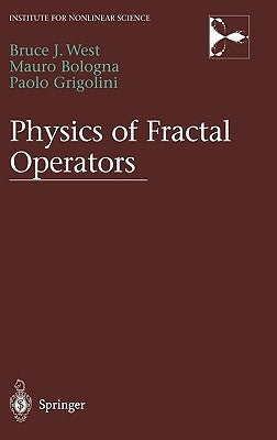 Physics of Fractal Operators by West, Bruce
