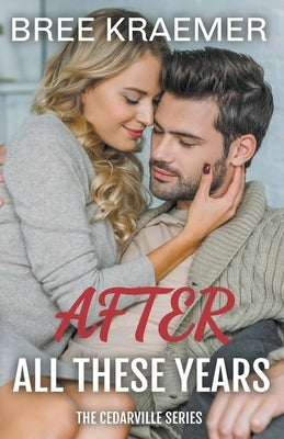 After All These Years by Kraemer, Bree