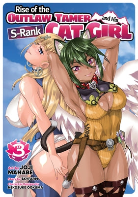 Rise of the Outlaw Tamer and His S-Rank Cat Girl (Manga) Vol. 3 by Skyfarm