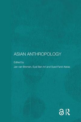 Asian Anthropology by Van Bremen, Jan
