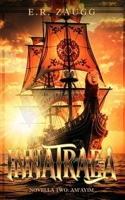 Innatraea Novella Two: Am'ayim by Zaugg, E. R.