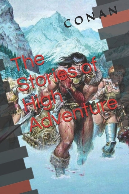 Conan: The Stories of High Adventure (Official Edition) by Printing, Powlers