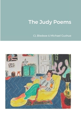 The Judy Poems by Bledsoe, CL