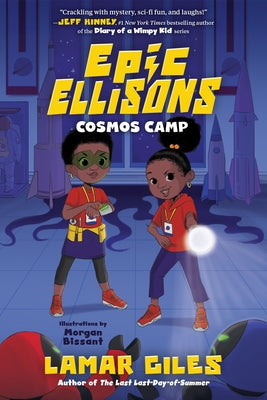 Epic Ellisons: Cosmos Camp by Giles, Lamar