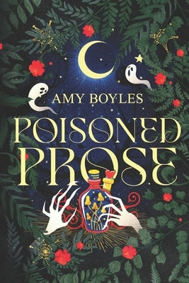 Poisoned Prose by Boyles, Amy