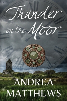 Thunder On The Moor by Matthews, Andrea