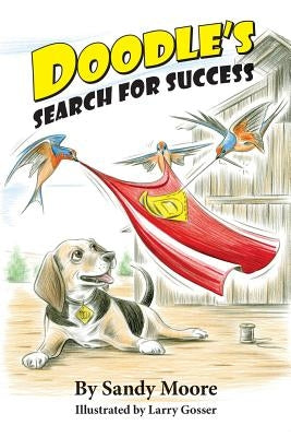 Doodle's Search for Success by Moore, Sandy