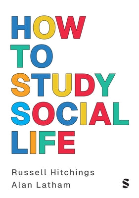 How to Study Social Life by Hitchings, Russell