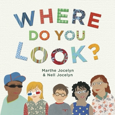 Where Do You Look? by Jocelyn, Marthe