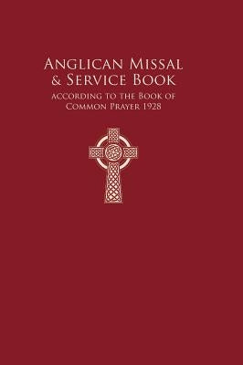 Anglican Missal & Service Book: Vol. 1 by Haas, Frederick