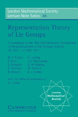 Representation Theory of Lie Groups by Atiyah, M. F.