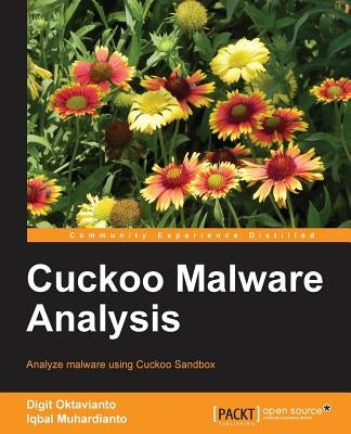 Cuckoo Malware Analysis by Oktavianto, Digit