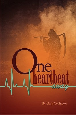 One Heartbeat Away by Covington, Gary
