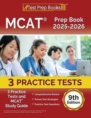 MCAT Prep Book 2025-2026: 3 Practice Tests and MCAT Study Guide [9th Edition] by Morrison, Lydia