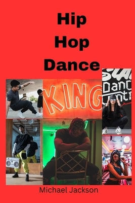 Hip Hop Dance by Jackson, Michael