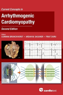 Current Concepts in Arrhythmogenic Cardiomyopathy, Second Edition by Brunckhorst, Corrinna