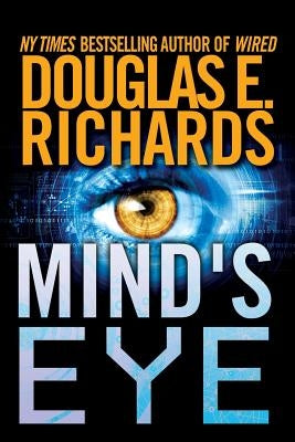 Mind's Eye by Richards, Douglas E.