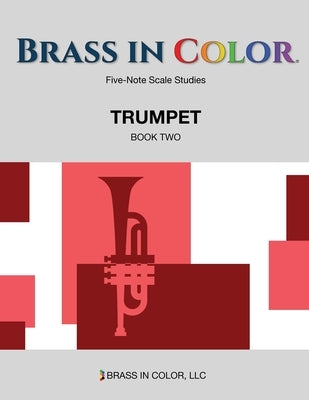Brass in Color - Scale Studies: Trumpet, Book Two by Burdette, Sean