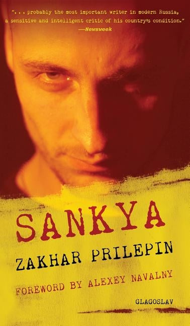 Sankya by Prilepin, Zakhar