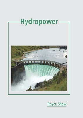 Hydropower by Shaw, Royce
