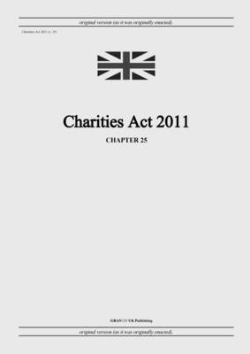 Charities Act 2011 (c. 25) by United Kingdom Legislation