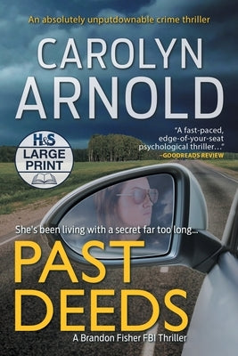 Past Deeds: An absolutely unputdownable crime thriller by Arnold, Carolyn