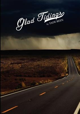 Glad Tidings by Reen, Tade