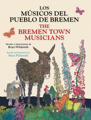 Los Musicos del Pueblo de Bremen / The Bremen Town Musicians by Wildsmith, Brian