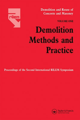 Demolition Methods and Practice V1 by Kasai, Y.