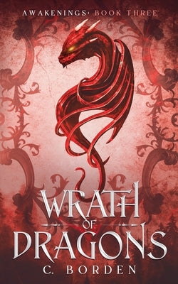 Wrath of Dragons by Borden, C.