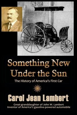 Something New Under the Sun by Lambert, Carol Jean