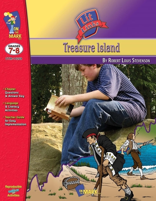 Treasure Island, by Robert Louis Stevenson Lit Link Grades 7-8 by Reed, Nat
