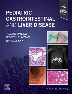Pediatric Gastrointestinal and Liver Disease by Wyllie, Robert
