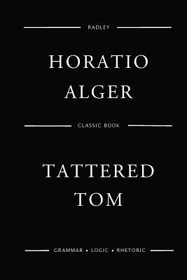 Tattered Tom by Alger, Horatio