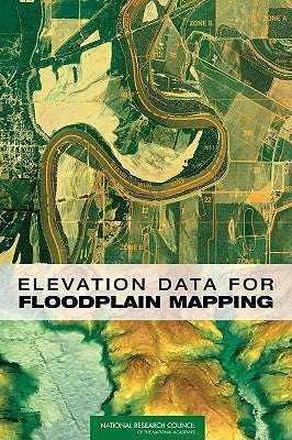 Elevation Data for Floodplain Mapping by National Research Council