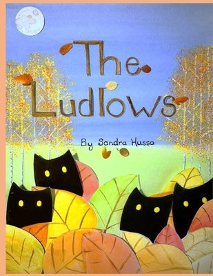 The Ludlows by Hussa, Robert