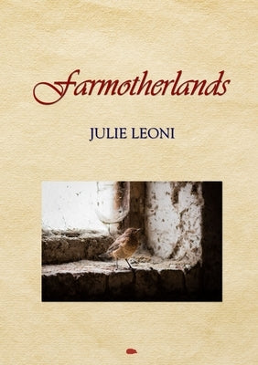 farmotherlands by Leoni, Julie