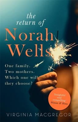 The Return of Norah Wells by MacGregor, Virginia