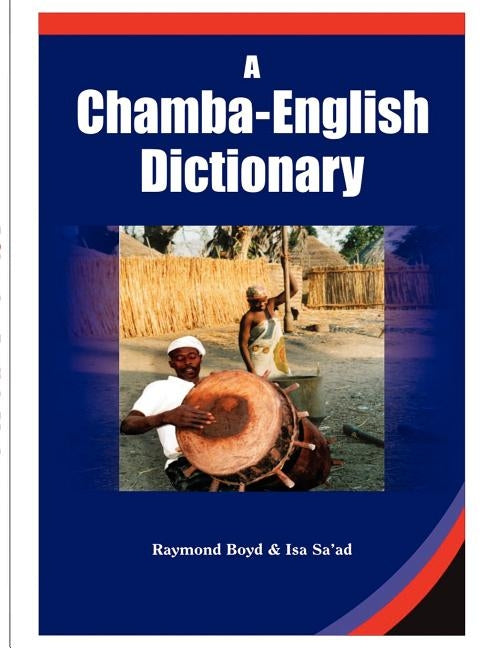 A Chamba-English Dictionary by Boyd, Raymond