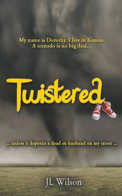 Twistered by Wilson, J. L.