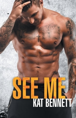See Me by Bennett, Kat