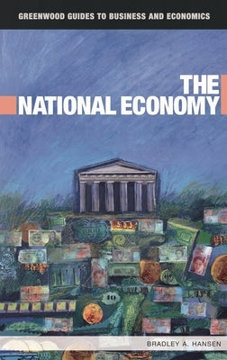 The National Economy by Hansen, Bradley