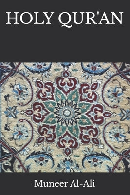 Holy Qur'an by Al-Ali, Muneer
