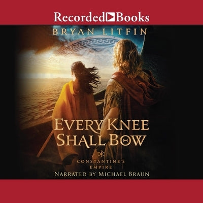 Every Knee Shall Bow by Litfin, Bryan