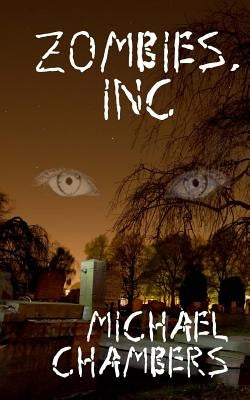 Zombies, Inc by Chambers, Michael