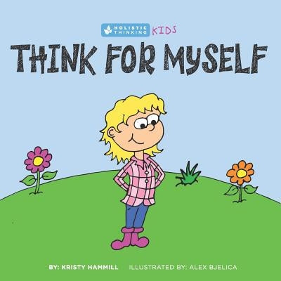 Think For Myself by Bjelica, Alex