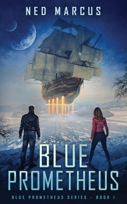 Blue Prometheus by Marcus, Ned