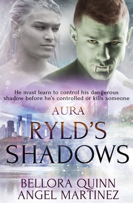 Ryld's Shadows by Martinez, Angel