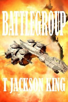 Battlegroup by King, T. Jackson