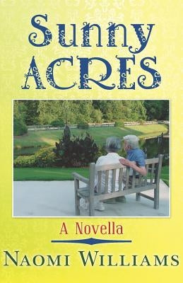 Sunny Acres by Williams, Naomi